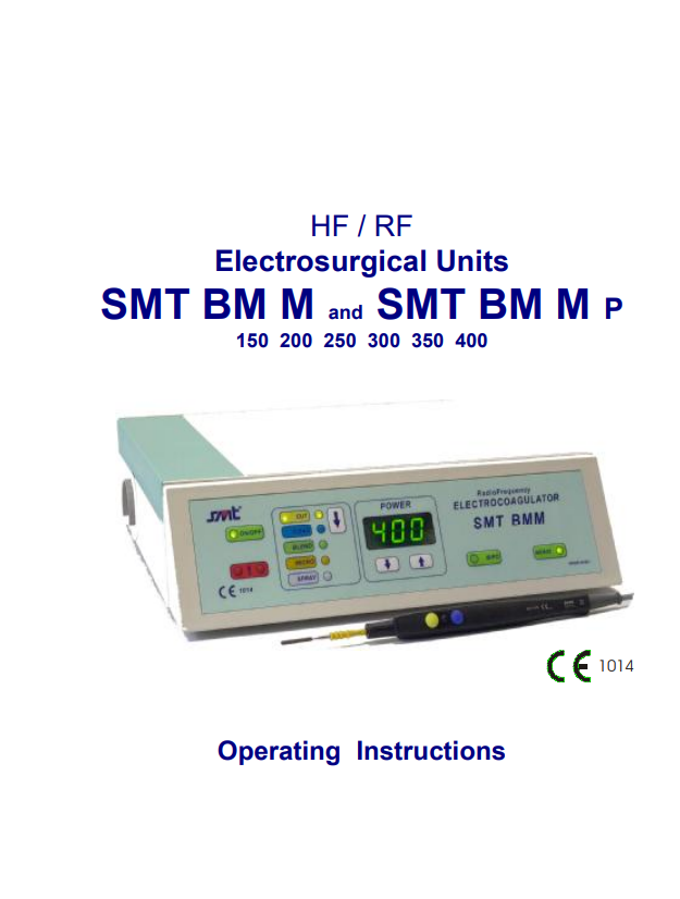 SMT HF / RF Electrosurgical Units SMT BM M and SMT BM M P 150 200 250 300 350 400